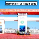 Haryana HTET Result 2025