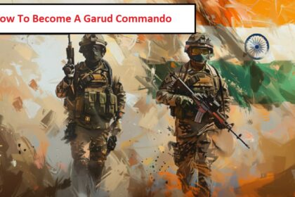 How To Become A Garud Commando