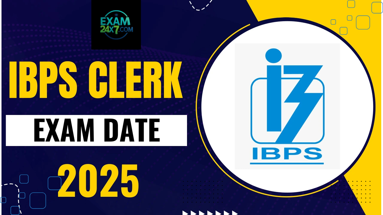 IBPS Clerk 2025: आवेदन, परीक्षा तिथि, पात्रता, सिलेबस और वेतन विवरण यहां से जानें!