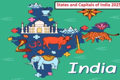 States and Capitals of India 2025