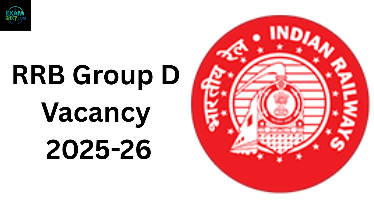 आरआरबी ग्रुप डी वैकेंसी 2025-26, 70000+ पोस्ट, आने वाला नोटिफिकेशन, एग्जाम डेट