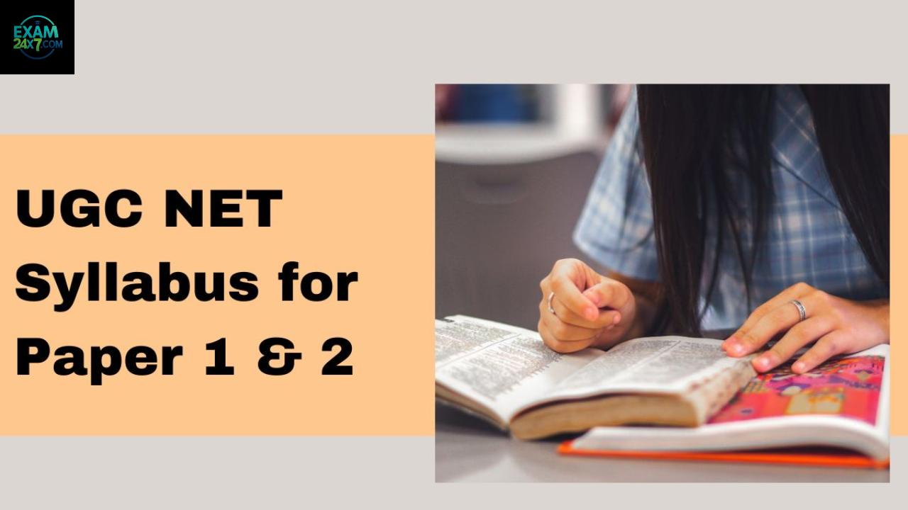 UGC NET Syllabus 2025: पेपर 1 व 2 सिलेबस, PDF Download, Exam Pattern | UGC NET 2025 Syllabus in Hindi