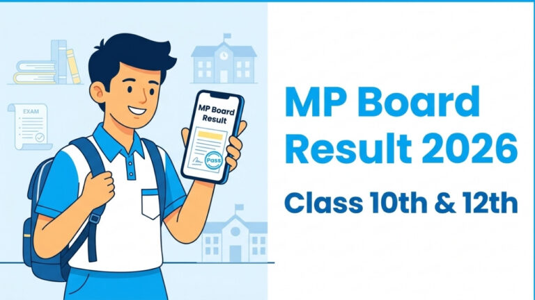 MP Board Result 2026: Class 10th & 12th Results, Dates & How to Check