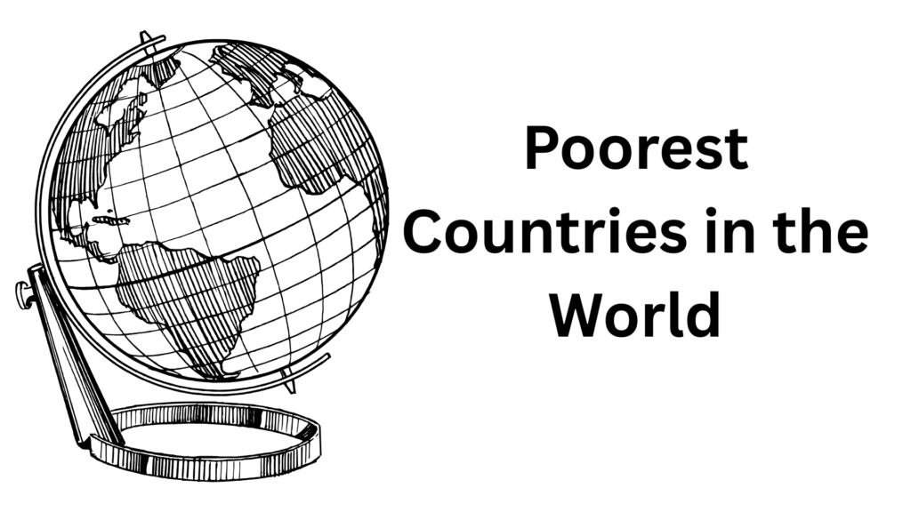 Poorest Countries in the World