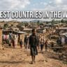 Poorest Countries in the World